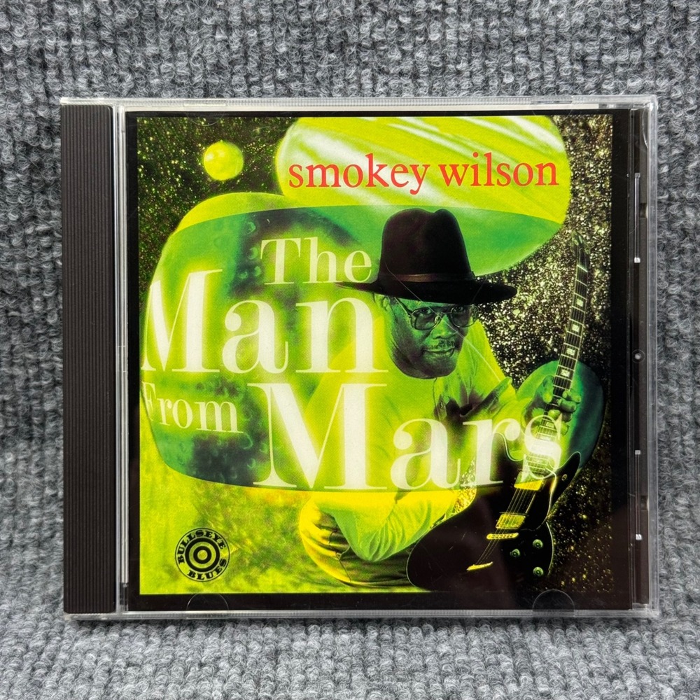 Smokey Wilson The Man From Mars CD 1997 Bullseye Blues BB 9581 Electric Blues